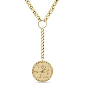 14k Large Pavé Diamond I love you to the moon & back Mantra Curb Chain Lariat Necklace