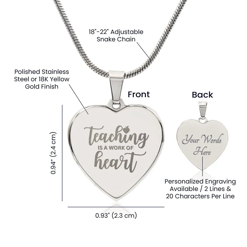 Teaching is a Work of Heart Engraved Necklace Thank You Teacher Appreciation Gift